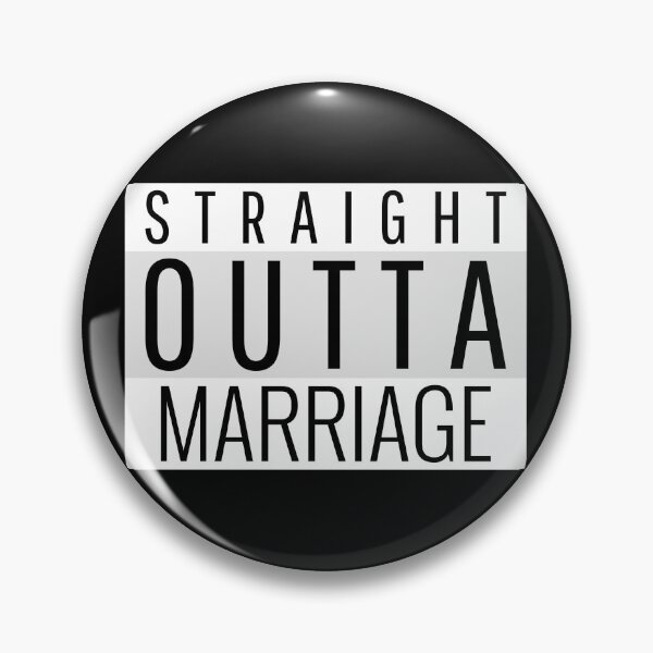 Item preview, Straight Outta Marriage 01 White Text designed and sold by TWMBDesigns.