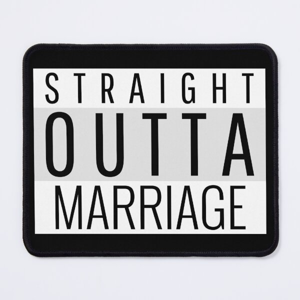 Item preview, Straight Outta Marriage 01 White Text designed and sold by TWMBDesigns.