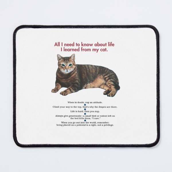 Item preview, All I need to know about life I learned from my cat designed and sold by keralaleguic.