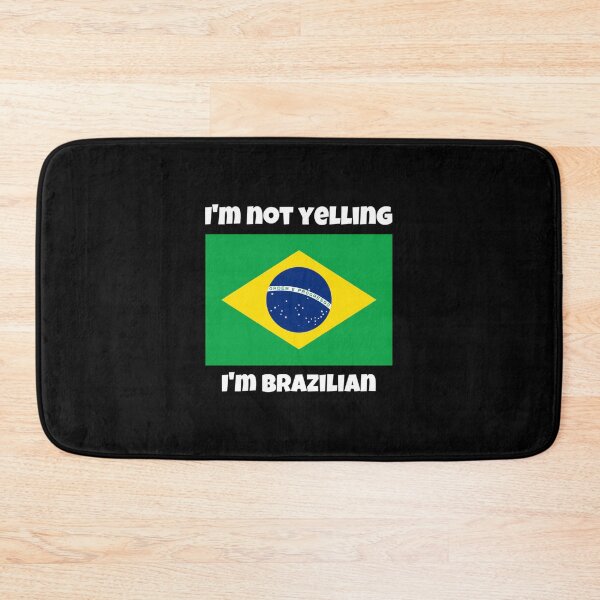 Item preview, IM NOT YELLING IM BRAZILIAN  designed and sold by ramjuniperenl.