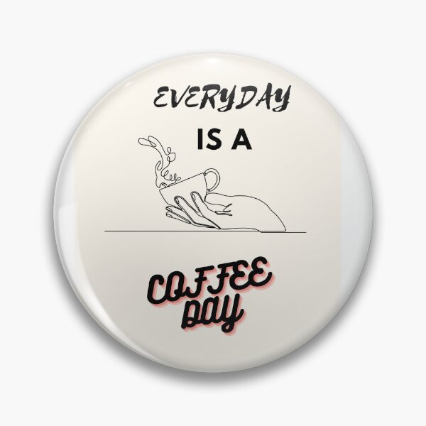 Item preview, Everyday is a coffeeday designed and sold by GURUMAD.