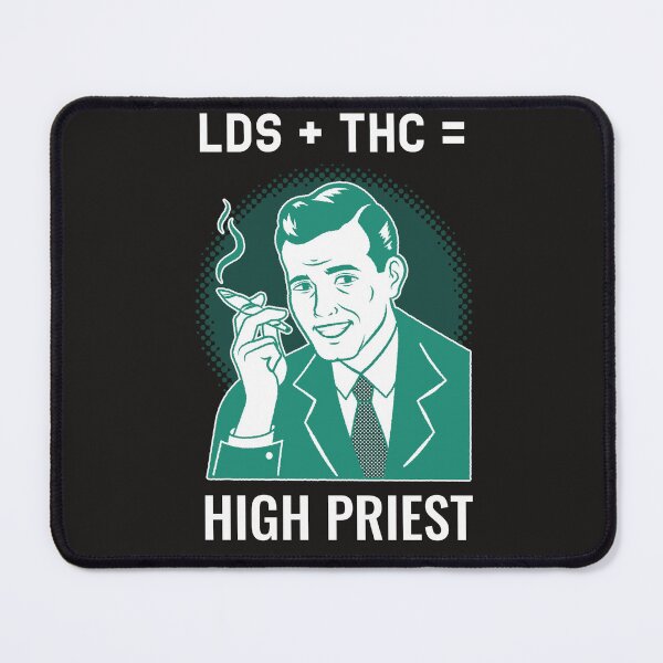 Item preview, LDS + THC = High Priest designed and sold by Exmo Merch.