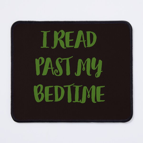 Item preview, Funny Shirts With Sayings T-Shirt T Shirt Tee Ladies Mens Gift Present Lover Glasses Geek Geekery Bibliophile Library Read Past Bedtime designed and sold by mandover.