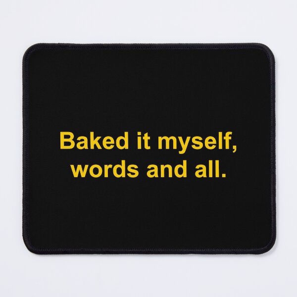 Item preview, Baked it myself, words and all designed and sold by Family-Shop.