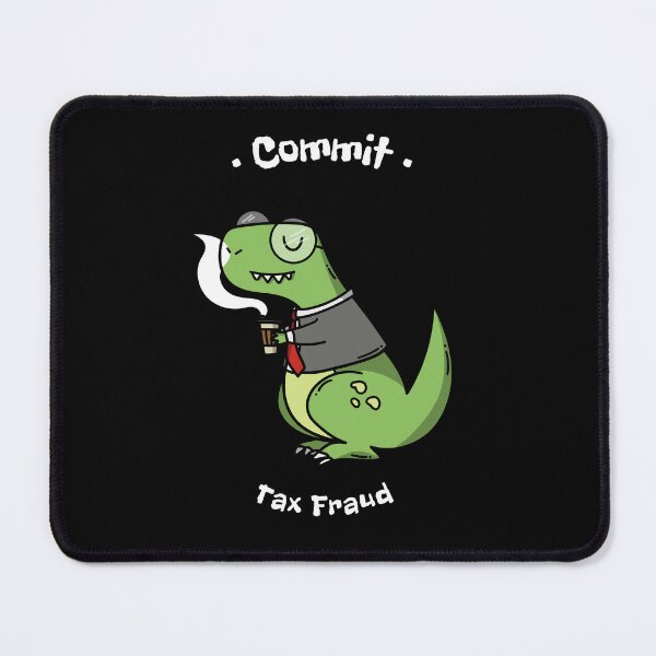 Item preview, Commit Tax Fraud Funny  designed and sold by designsdetour.