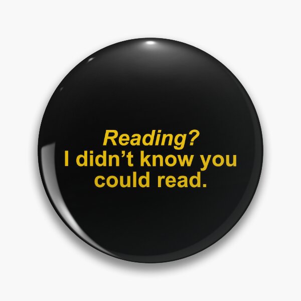 Item preview, Reading ? I didn't know you could read designed and sold by Family-Shop.