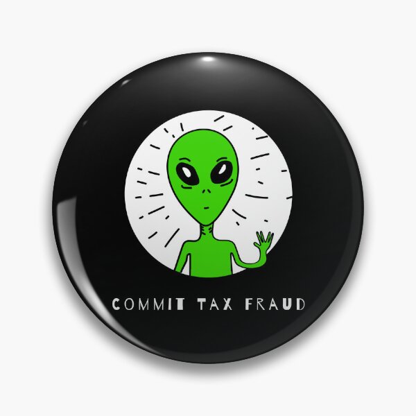 Item preview, Commit Tax Fraud Funny  designed and sold by designsdetour.