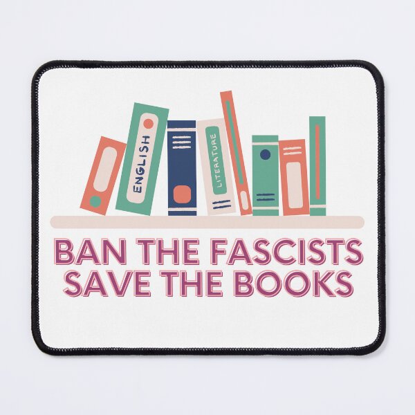 Item preview, Ban The Fascists Save The Books designed and sold by XbaeX.