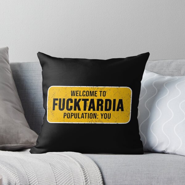 Item preview, Welcome To Fucktardia Funny Sarcastic Sassy and Rude Humor designed and sold by JackCurtis1991.