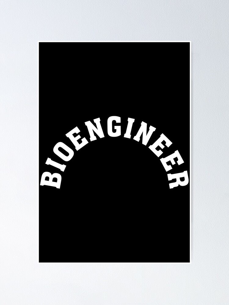Thumbnail 1 of 3, Poster, Bioengineer Bioengineering designed and sold by NestaReign.