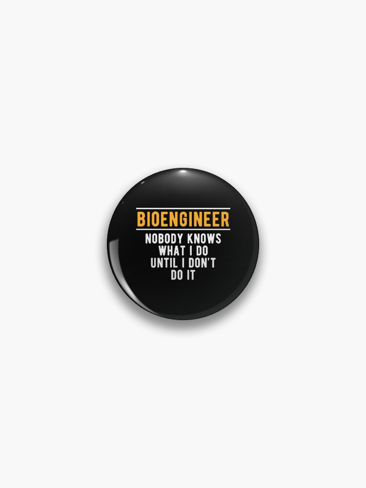 Thumbnail 1 of 3, Pin, Bioengineering Bioengineer Do designed and sold by NestaReign.