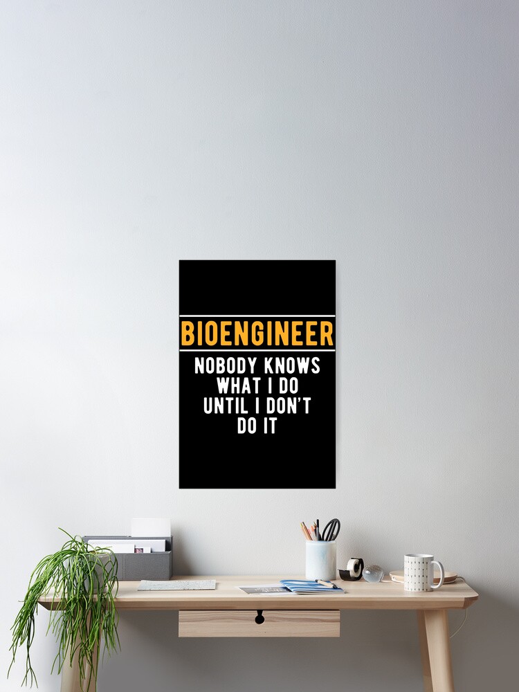 Thumbnail 2 of 3, Poster, Bioengineering Bioengineer Do designed and sold by NestaReign.