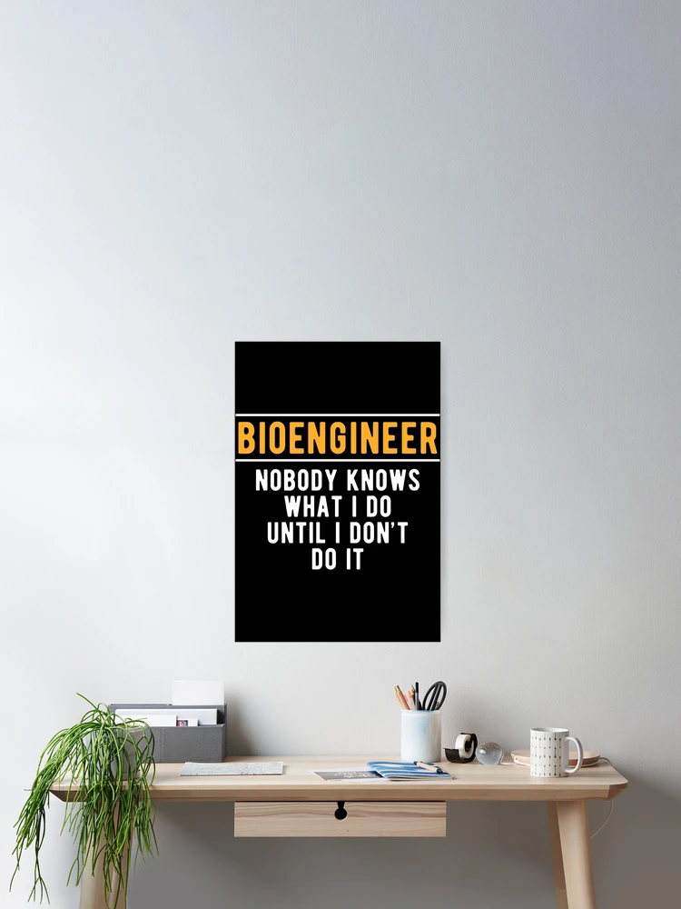 Thumbnail 2 of 3, Poster, Bioengineering Bioengineer Do designed and sold by NestaReign.