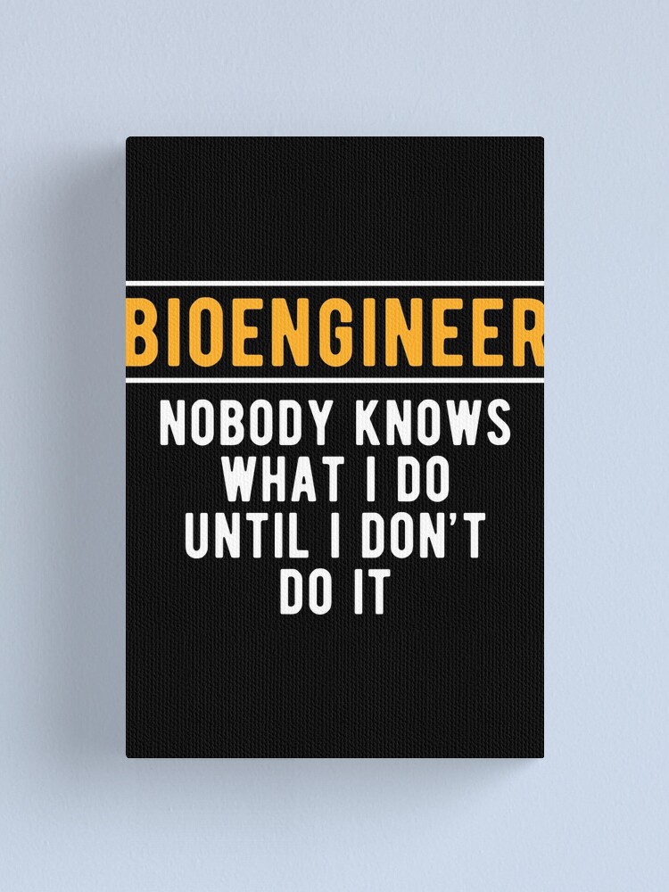 Thumbnail 1 of 3, Canvas Print, Bioengineering Bioengineer Do designed and sold by NestaReign.