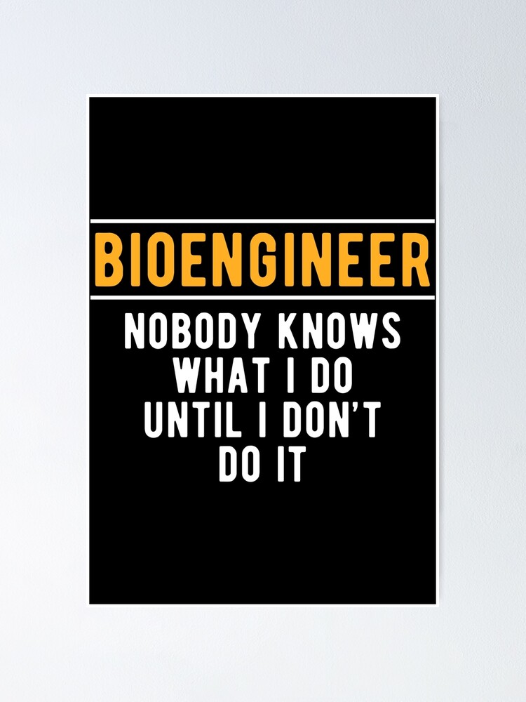 Thumbnail 1 of 3, Poster, Bioengineering Bioengineer Do designed and sold by NestaReign.
