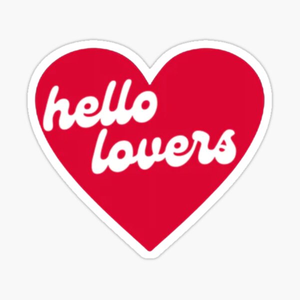 hello lovers Sticker