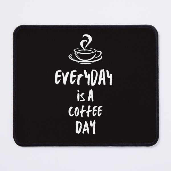 Item preview, Everyday Is A Coffee Day Classic T-Shirt designed and sold by redpalaceark.
