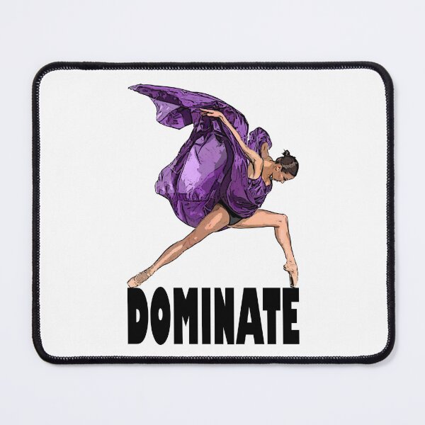 Item preview, DOMINATE - BALLERINA BALLET - DETERMINATION MOTIVATIONAL designed and sold by KoolDsignsDANCE.