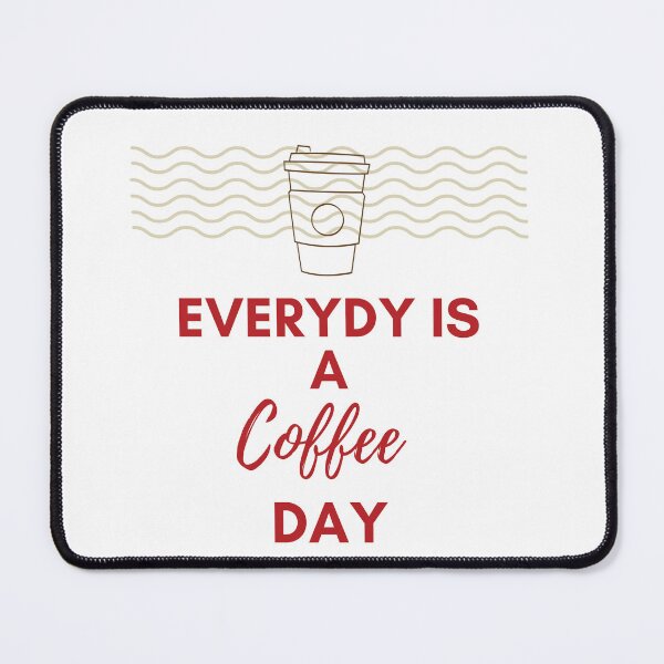 Item preview, Everyday Is A Coffee Day Classic T-Shirt designed and sold by redpalaceark.