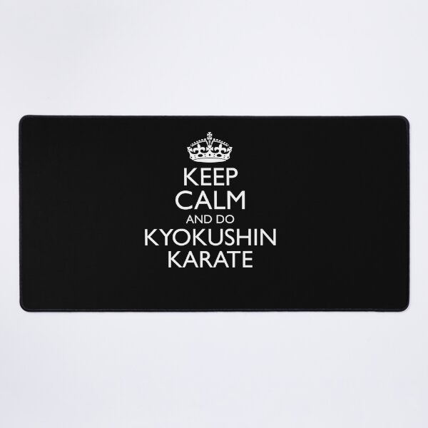 Item preview, Keep Calm and Do Kyokushin! Funny Karate Instructor Design - Japanese Martial Art Design For A Karate Lover designed and sold by TheKarateStore.