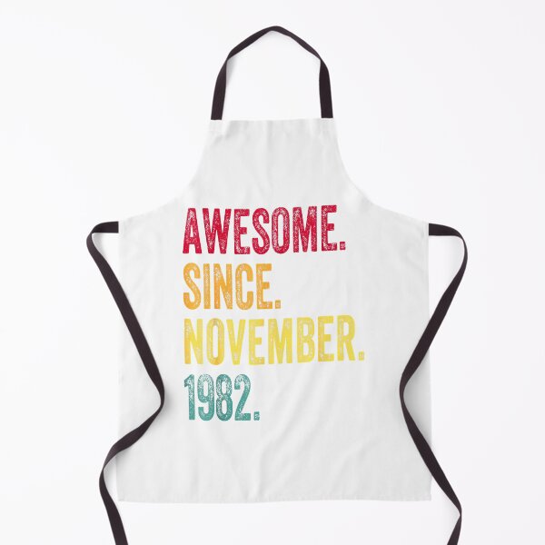 Item preview, Awesome Since November 1982 40th Birthday Gift 40 Years Old designed and sold by TGMerwin.
