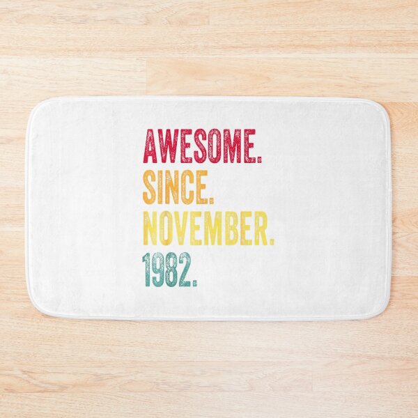 Item preview, Awesome Since November 1982 40th Birthday Gift 40 Years Old designed and sold by TGMerwin.