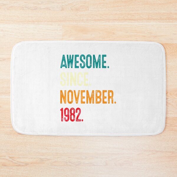 Item preview, Awesome Since November 1982 40th Birthday Gifts 40 Years Old designed and sold by TGMerwin.