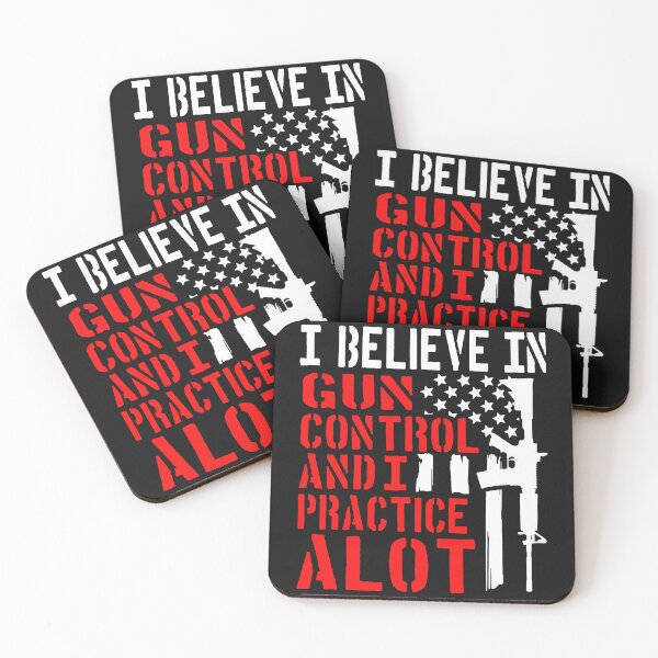 Item preview, I Believe In Gun Control and I Practice A Lot designed and sold by henrydy.