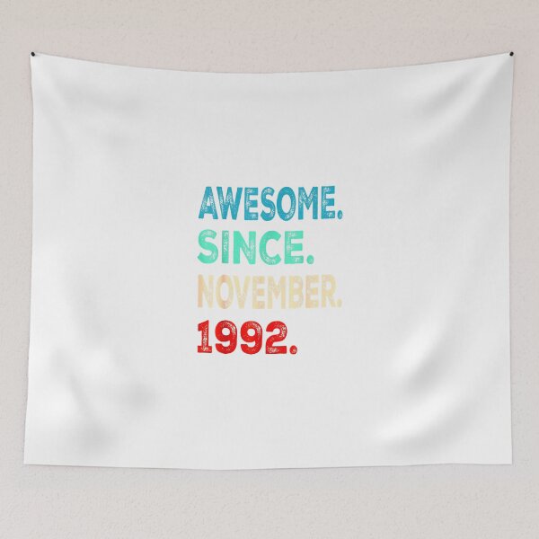 Item preview, Awesome Since November 1992 30 Years Old 30th Birthday Gifts designed and sold by TGMerwin.