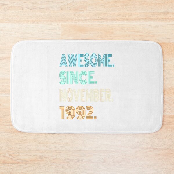 Item preview, Awesome Since November 1992 30th Birthday 30 Year Old Gifts_1 designed and sold by TGMerwin.