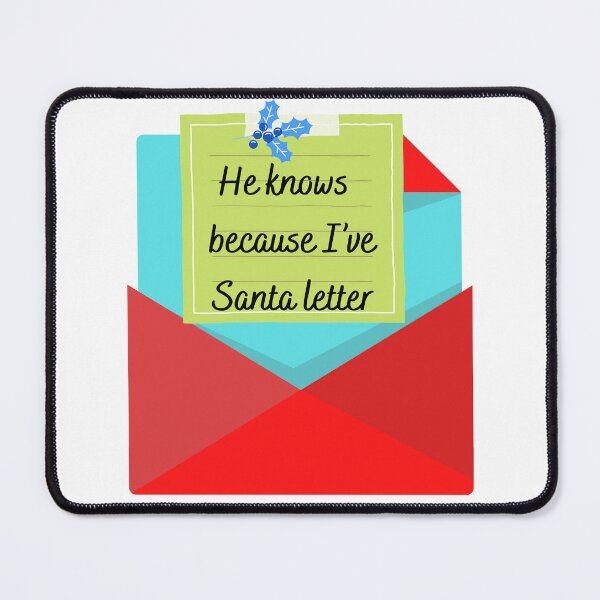 Item preview, He Knows Because I’ve Santa Letter designed and sold by awhitehill.