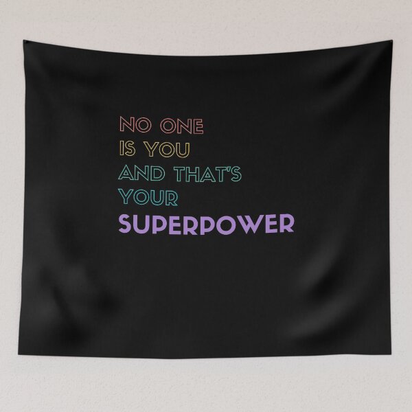 Item preview, Copy of No One Is You And That's Your Superpower designed and sold by MWProject.