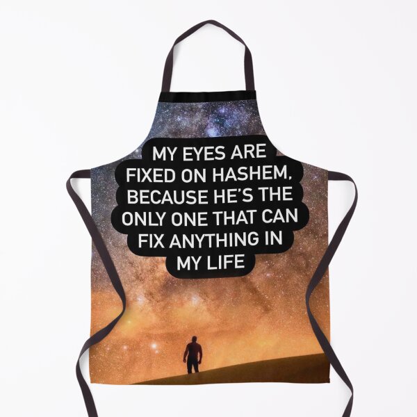 Item preview, My eyes are fixed on Hashem because he is the only one that can fix anything in my life designed and sold by Stories To Inspire - Motivational Jewish Quotes.