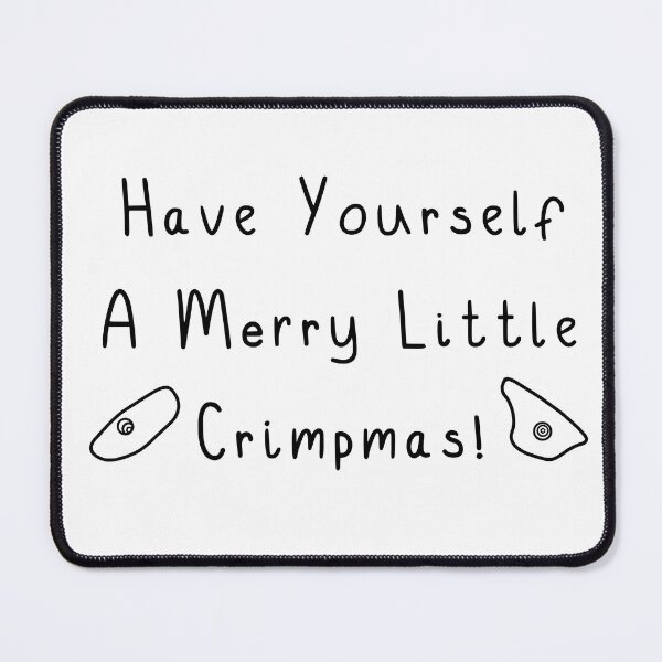 Item preview, Have Yourself A Merry Little Crimpmas! designed and sold by OhJaye.