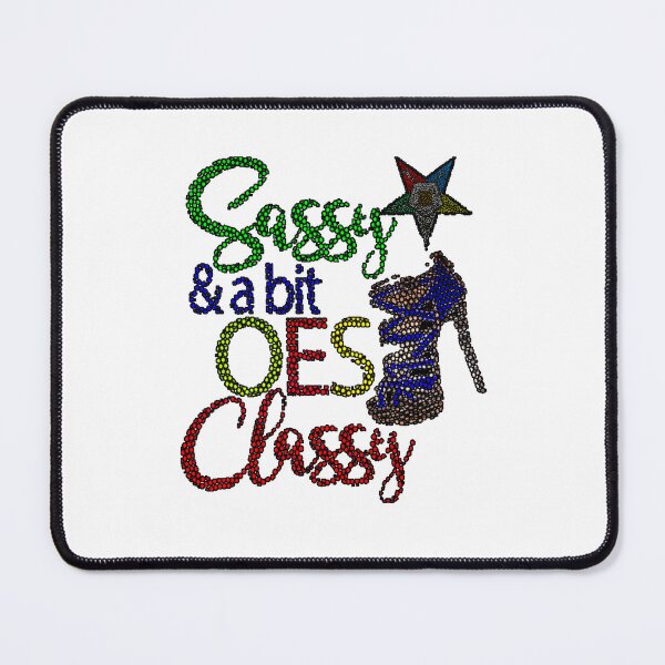Item preview, OES Style Order Of The Eastern Star Logo Sistar Freemason Sassy & Classy designed and sold by TopTeeShop.
