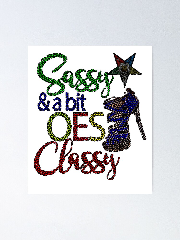Oes T-Shirt Order Of The Eastern Star Saasy & Classy Oes T-Shirt Order Of The Eastern Star Saasy & Classy