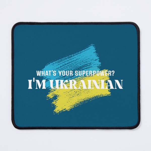 Item preview, Whats Your Superpower? I Am Ukrainian designed and sold by InnaPo ⭐⭐⭐⭐⭐.