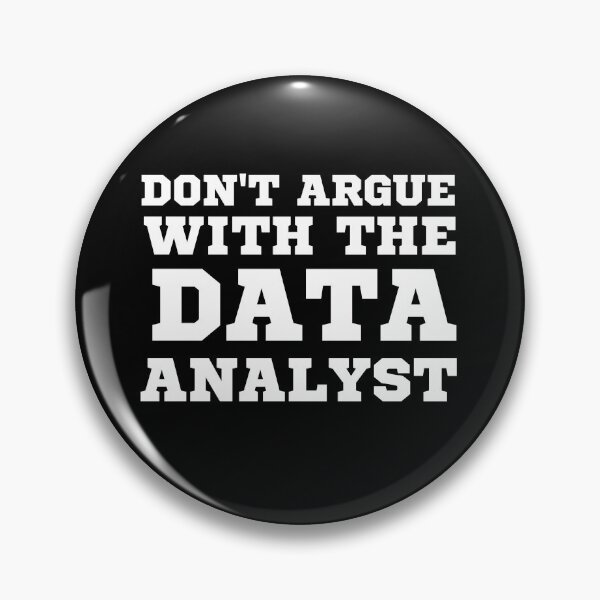 Item preview, don't argue with the data analyst designed and sold by TomorrowQuotes.