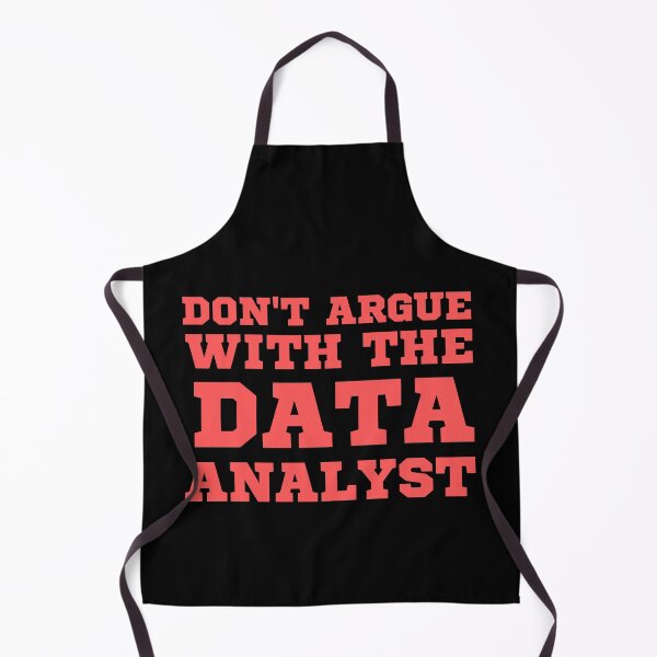 Item preview, don't argue with the data analyst designed and sold by TomorrowQuotes.