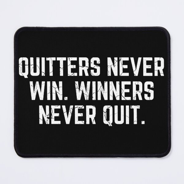 Item preview, Quitters Never Win & Winners Never Quit distressed designed and sold by KingsManKind.