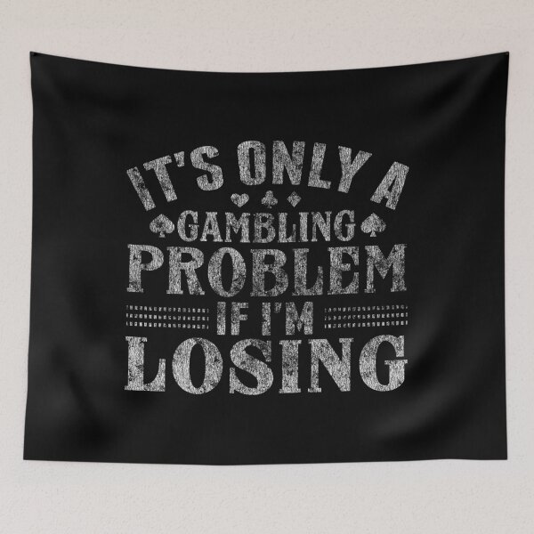 Item preview, Only A Gambling Problem If Losing Distressed  designed and sold by omairiporoj6.
