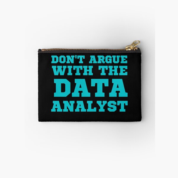 Item preview, don't argue with the data analyst designed and sold by TomorrowQuotes.