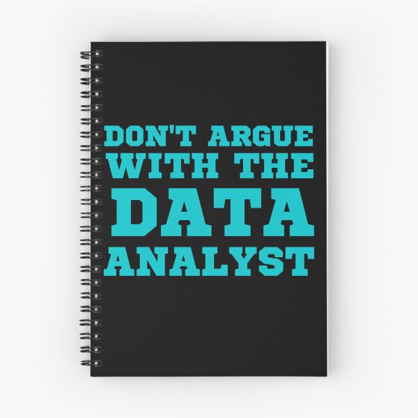 Item preview, don't argue with the data analyst designed and sold by TomorrowQuotes.