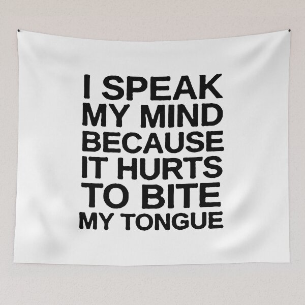 Item preview, I speak my mind because it hurts to bite my tongue  designed and sold by cordmarcos.
