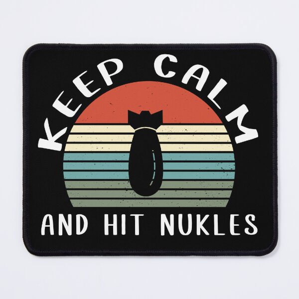Item preview, Keep Calm And Hit Nukes designed and sold by Sunset Design.