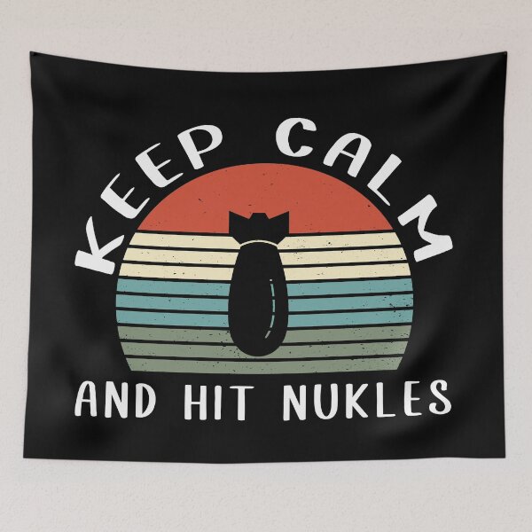 Item preview, Keep Calm And Hit Nukes designed and sold by Sunset Design.