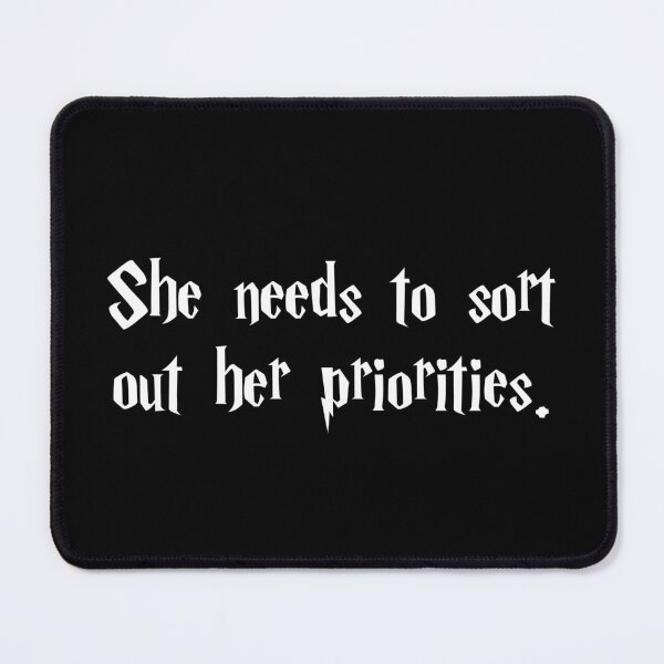 Item preview, She needs to sort out her priorities designed and sold by Family-Shop.