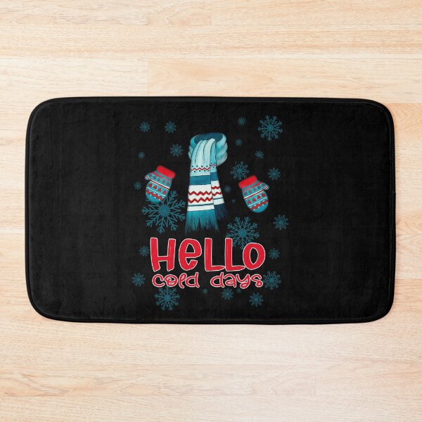 Item preview, Hello Cold Days I'm Always So Cold designed and sold by RockBeeDesigns.