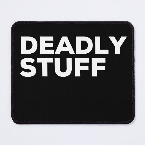 Item preview, Deadly Stuff Irish Saying designed and sold by TrueCelt.