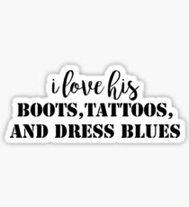 Boots, Tattoos and Dress Blues Sticker